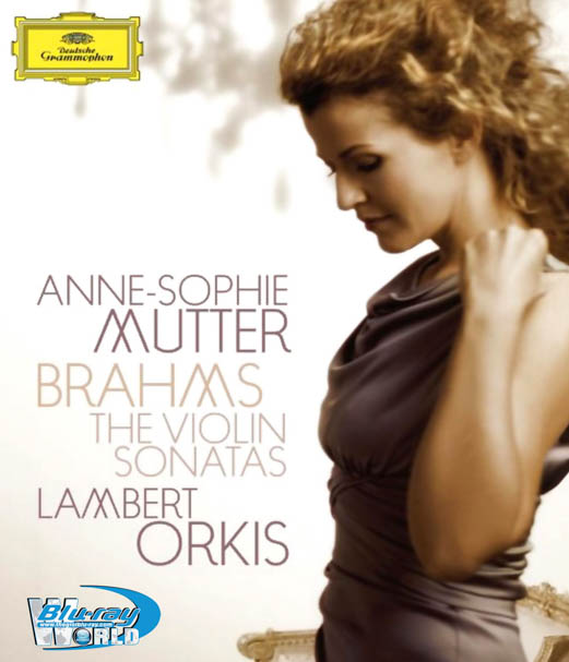 M272 - Anne-Sophie Mutter - Brahms The Violin Sonatas Lambert Orkis 2009